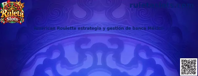 Guía visual sobre ruleta americana, probabilidades y administración responsable del presupuesto de juego