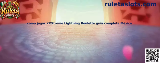 Guía introductoria para conocer el tablero, las apuestas y los multiplicadores de XXXtreme Lightning Roulette