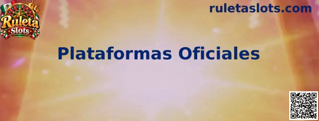 Plataformas Oficiales reguladas para Ruleta Slots y juegos de azar en México