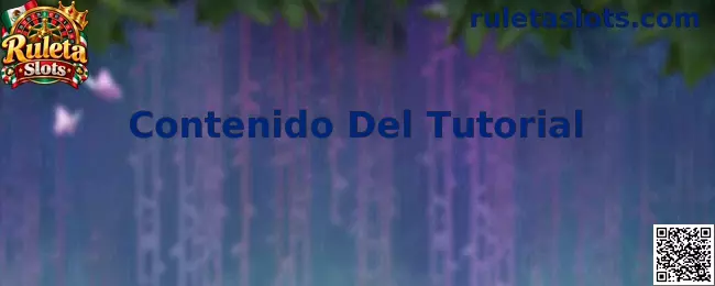 Contenido Del Tutorial de Ruleta Slots: guía de navegación, registro, verificación y modalidades de prueba