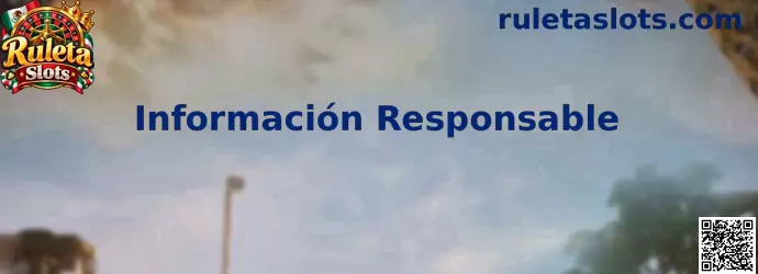 Información Responsable en Ruleta Slots