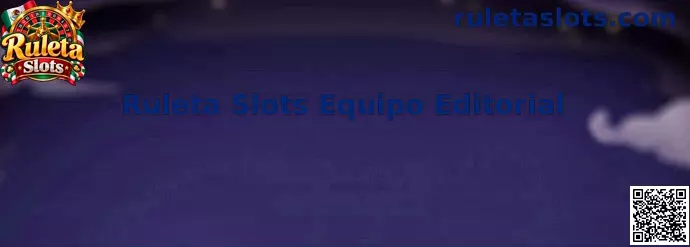 Ruleta Slots Equipo Editorial y procesos de análisis